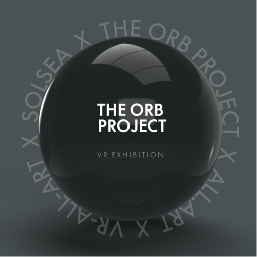 The Orb Project - VR Exhibition | VR-All-Art